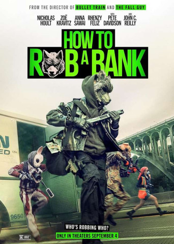 How to Rob a Bank
