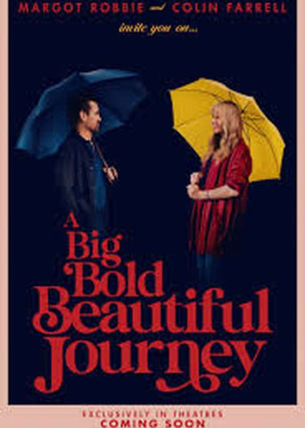 A Big Bold Beautiful Journey