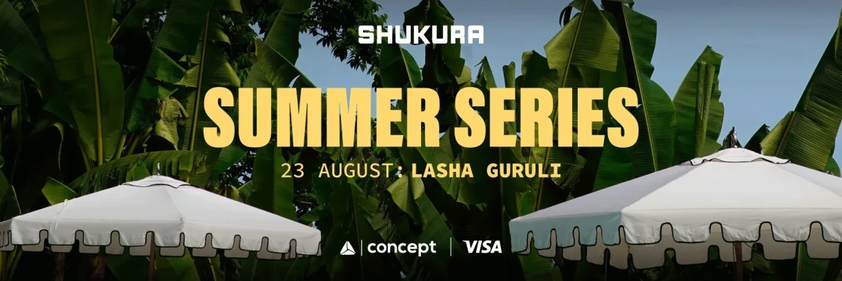 Shukura Summer Series with Lasha Guruli