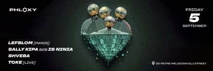 PHLOXY Presents: Lefblom (GOGO GREEN / Le Gore)