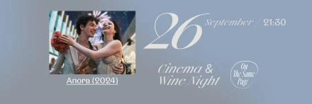 Cinema & Wine Night: “Anora” (2024)