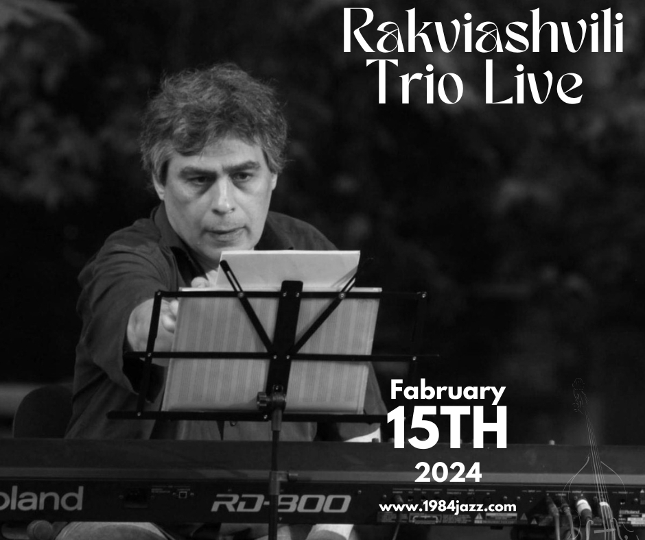 Gia Rakviashvili Trio Live at @1984
