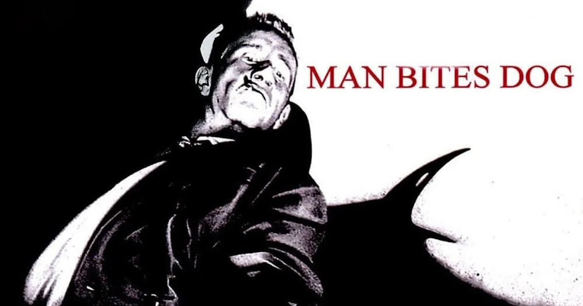 MAN BITES DOG