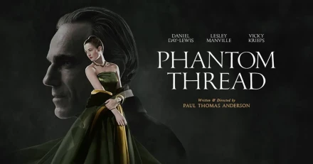 PHANTOM THREAD