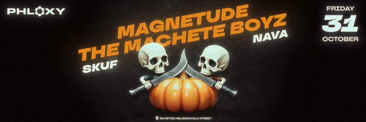 MAGNETUDE ● THE MACHETE BOYZ ● SKUF ● NAVA
