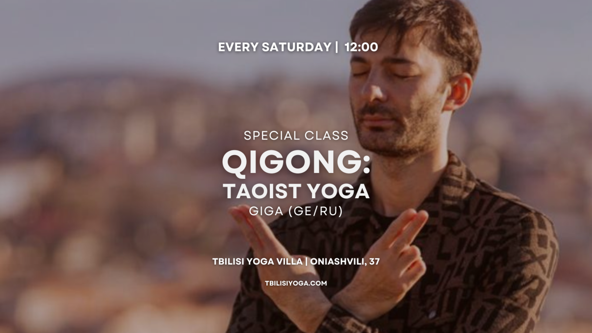 VILLA | QIGONG: TAOIST YOGA with Giga (Ge/Ru)