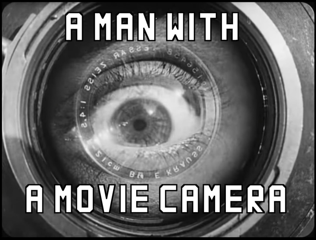 კაცი მონტაჟით / A Man with a Movie Camera