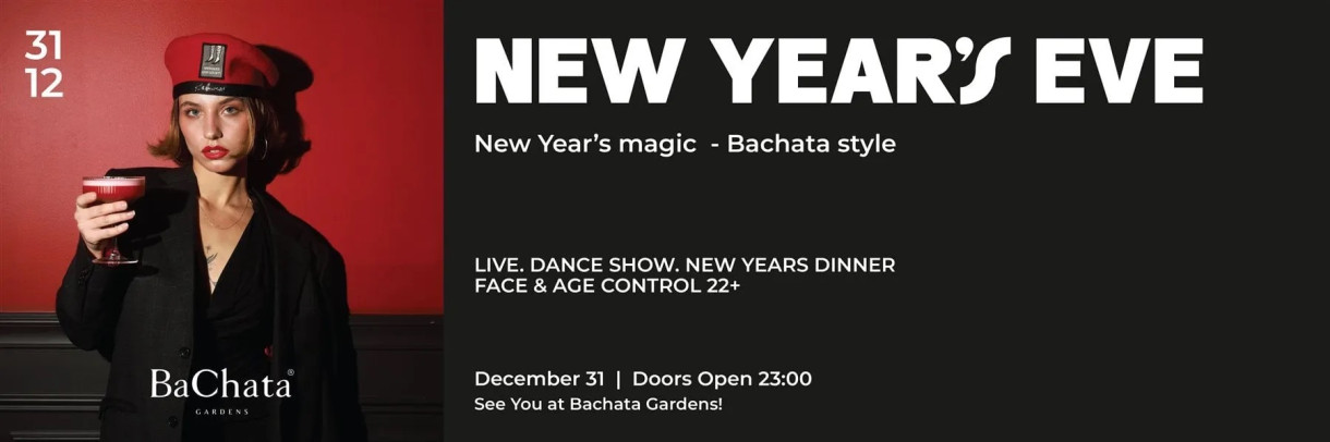 NEW YEAR’S EVE CELEBRATION AT Bachata Gardens Restobar