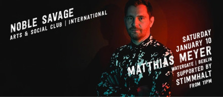 Matthias Meyer & Stimmhalt at Noble Savage