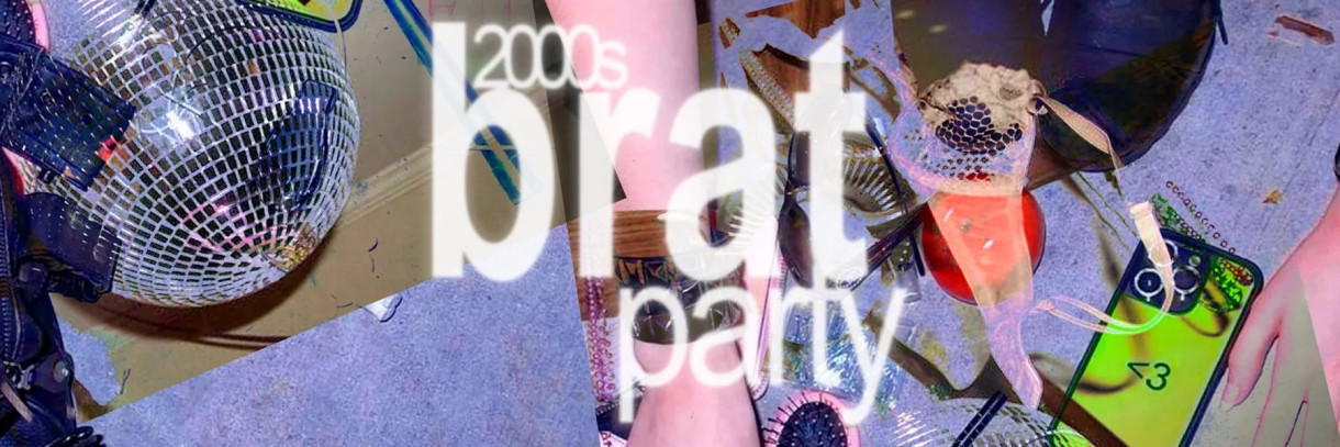 2000’S BRAT PARTY