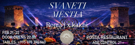 SVANETI FEST AFTER PARTY | Plaza Experience