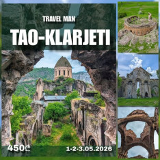 Travel man გთავაზობთ 3 დღიან ტურს ისტორიულ ტაო-კლარჯეთში