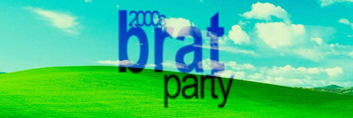 2000’s BRAT PARTY