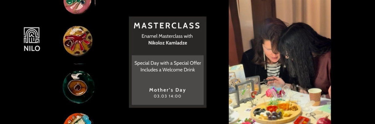 მინანქრის მასტერკლასი ნიკოლოზ კამლაძესთან ერთად