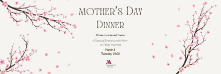 Ужин ко Дню матери — особенный вечер с мамой в Tbilisi Marriott