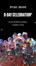  B-DAY CELEBRATION²