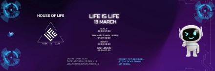 PROJECT LIFE IS LIFE X HOUSE OF LIFE