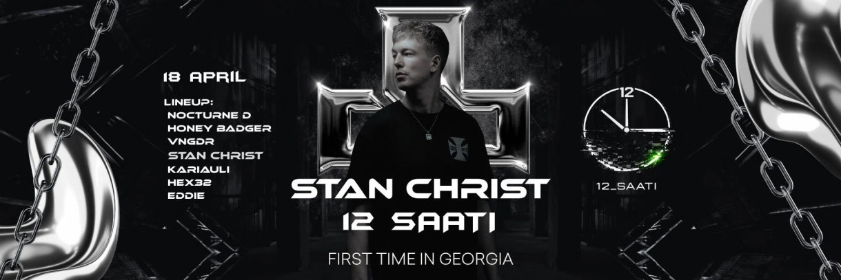 2 SAATI | Stan Christ | KUTAISI