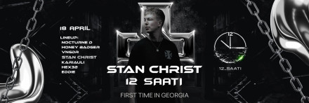 2 SAATI | Stan Christ | KUTAISI