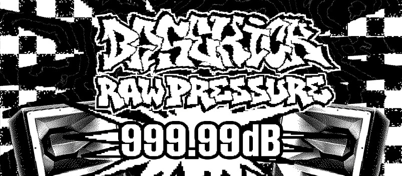 BASE KICK. RAW PRESSURE