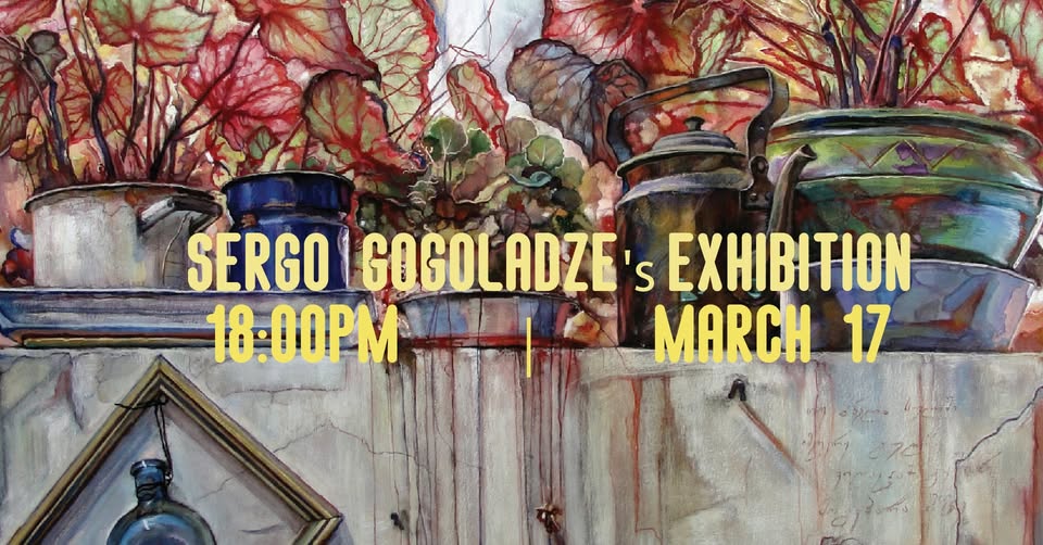 Solo exhibition of Sergo Gogoladze - “Painterly Graphics”