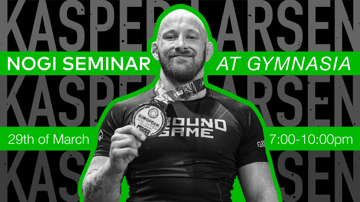NoGi Seminar with the Kasper Larsen!