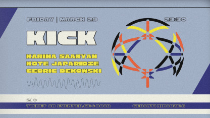 KICK: KARINA SAAKYAN | KOTE JAPARIDZE | CEDRIC DEKOWSKI