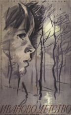 ვუყურებთ დიდი ანდრეი ტარკოვსკი-ს პირველ სრულმეტრაჟიან ფილმს — ივანის ბავშვობა