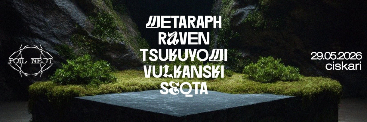 Foil Nest at Ciskari: Metaraph, Raven, Vulkanski, Seqta, Tsukuyomi