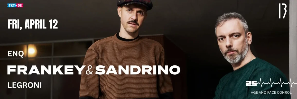 Twenty Five Events: Frankey & Sandrino
