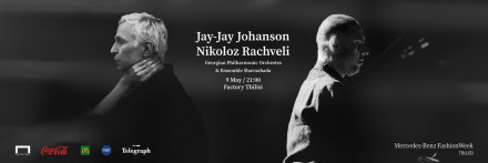 Джей-Джей Йохансон, Николоз Рачвели, Национальный симфонический оркестр Грузии & ансамбль «Шавнабада»