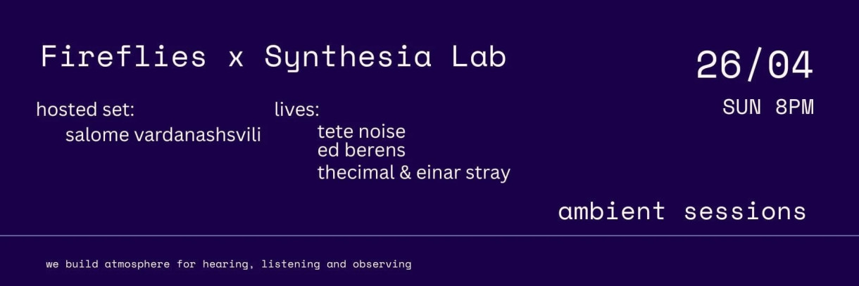 Fireflies x Synthesia Lab - Ambient Music Session