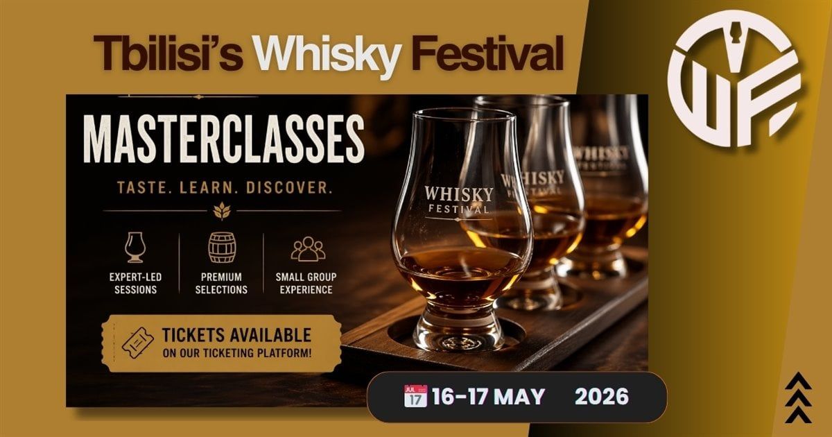 Masterclass - Tbilisi Whisky Festival 2026