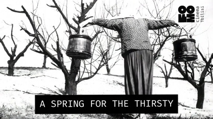 A SPRING FOR THE THIRSTY: Ukrainian Film Week at FOMO Cinema Tbilisi