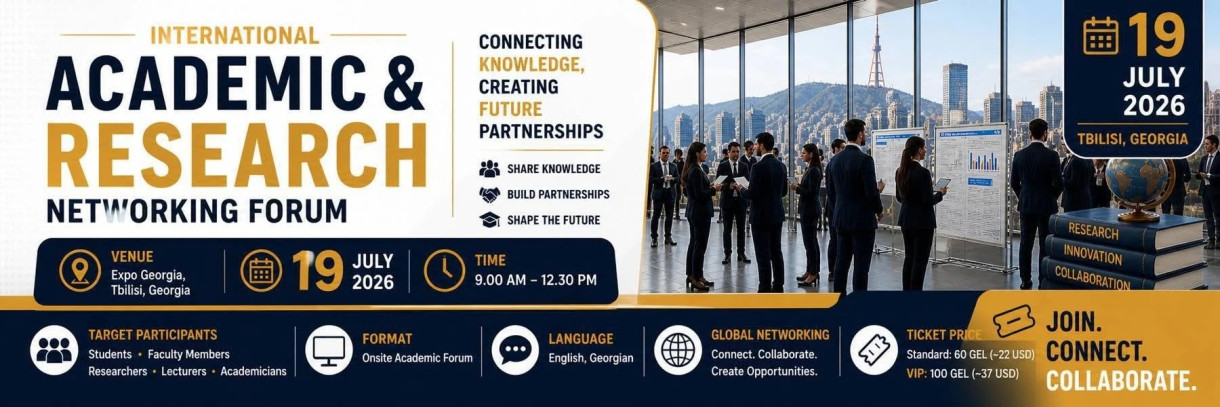 Tbilisi International Academic & Research Networking Forum 2026