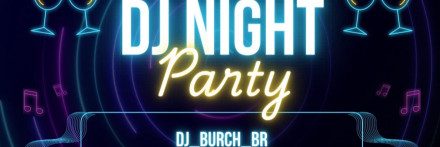 DJ_Burch_Br-S Night Party