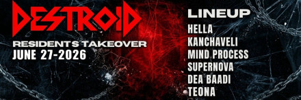 DESTROID - RESIDENTS TAKEOVER