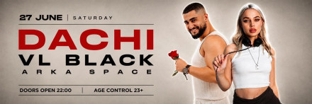 VL BLACK | DACHI at ARKA