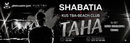 SHABATIA x KUS TBA