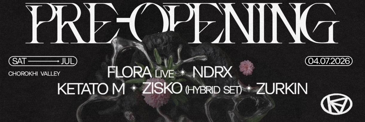 KIBE: FLORA // KETATO M // NDRX // ZISKO // ZURKIN