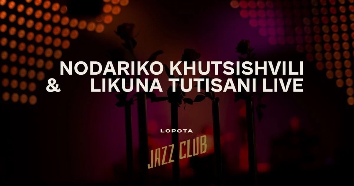 Nodariko Khutsishvili & Likuna Tutisani LIVE