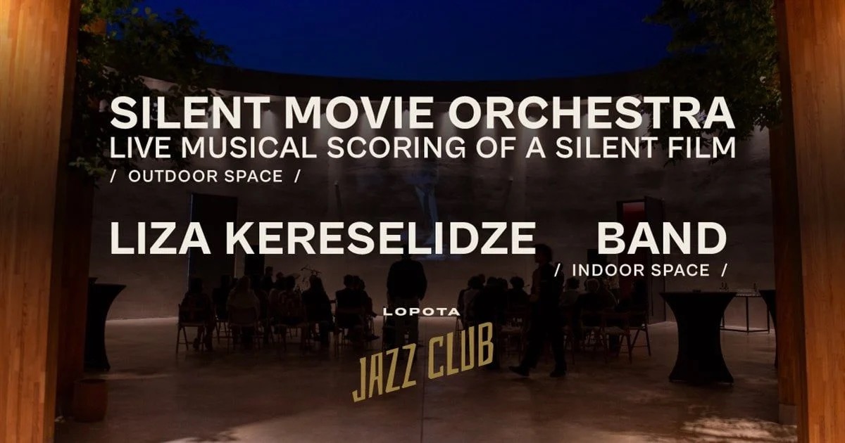 SILENT MOVIE ORCHESTRA & Liza Kereselidze Band