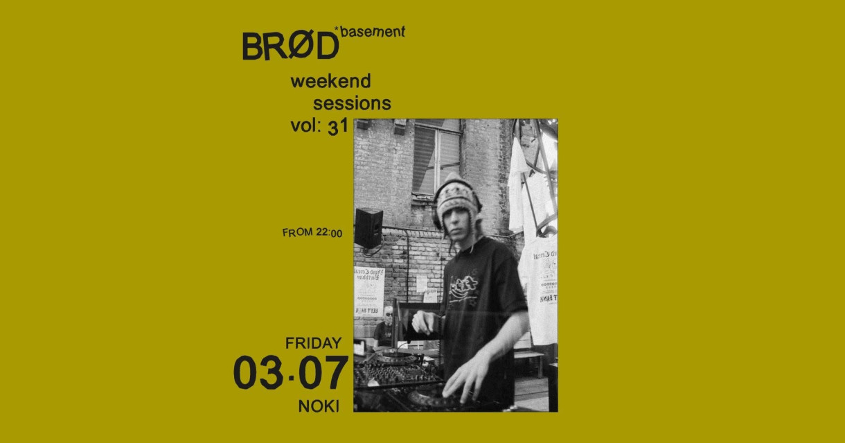 BRØD basement weekend sessions vol: 31
