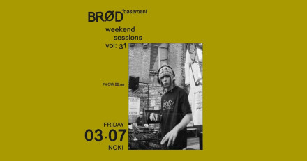 BRØD basement weekend sessions vol: 31