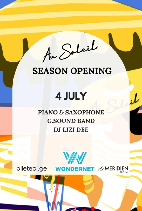 Summer Season Opening / Le Meridien Batumi
