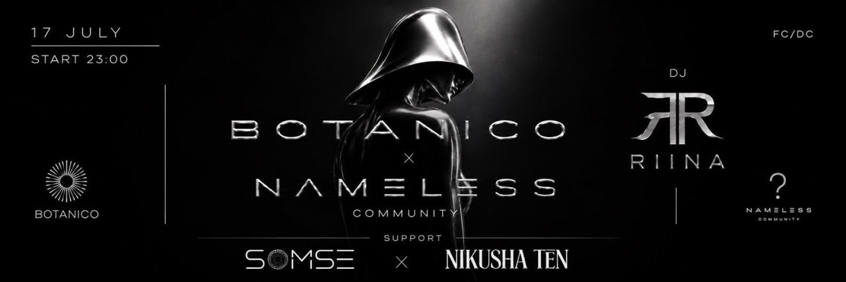 BOTANICO X NAMELESS COMMUNITY
