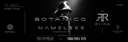 BOTANICO X NAMELESS COMMUNITY