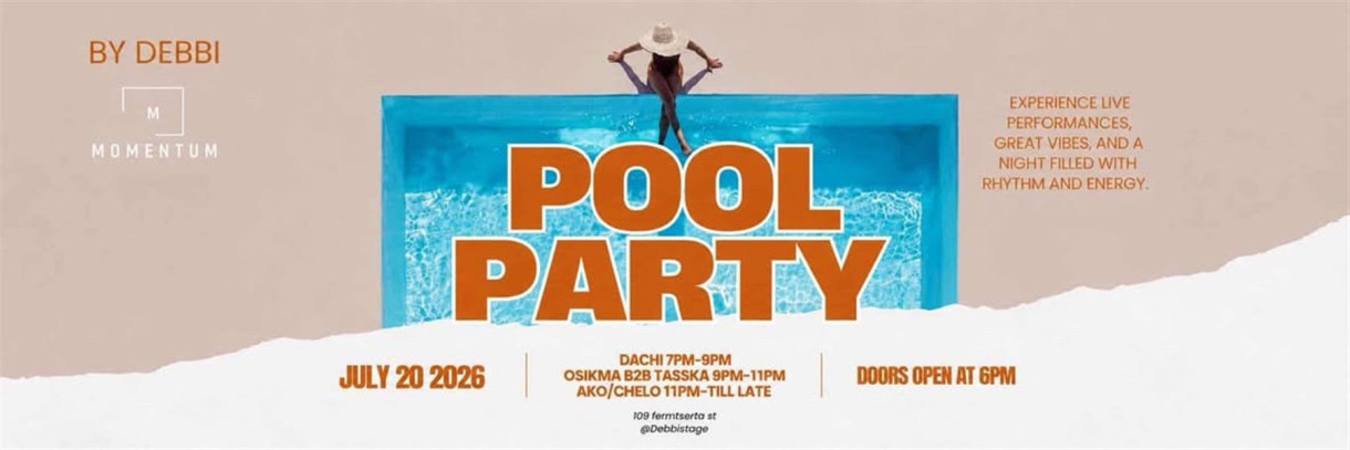 Pool Party | DEBBI STAGE X MOMENTUM EVENTS