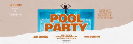 Pool Party | DEBBI STAGE X MOMENTUM EVENTS