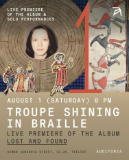Troupe Shining in Braille — Lost and Found Live